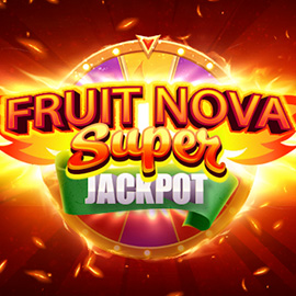 Fruit Super Nova Jackpot